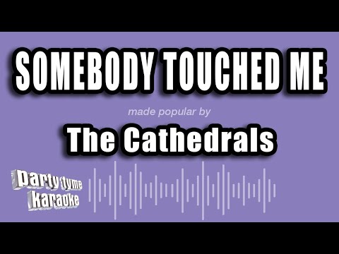 The Cathedrals - Somebody Touched Me