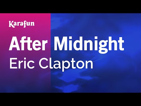 Eric Clapton - After Midnight
