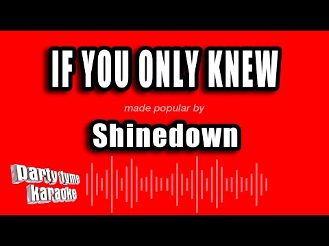 Shinedown - If You Only Knew