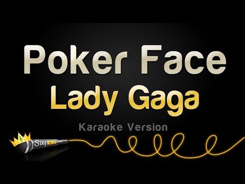 Lady Gaga - Poker Face