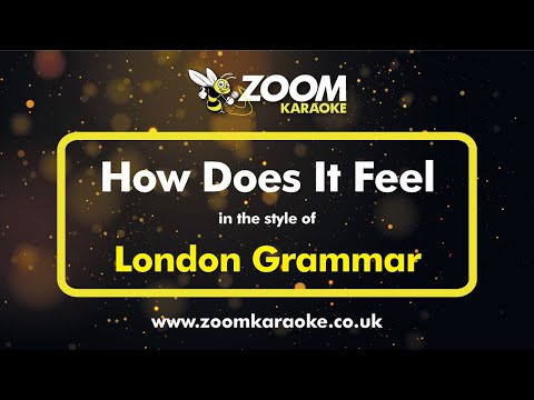London Grammar - How Does It Feel