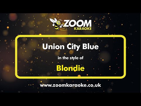 Blondie - Union City Blue