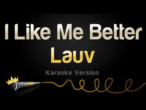Lauv - I Like Me Better