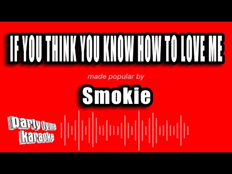 Smokie - If You Think You Know How To Love Me (1975 Version)
