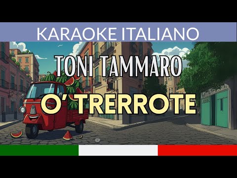 Tony Tammaro - O' Trerrote (versione strumentale con testo)
