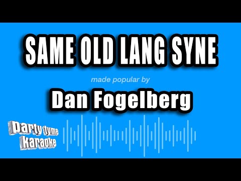 Dan Fogelberg - Same Old Lang Syne