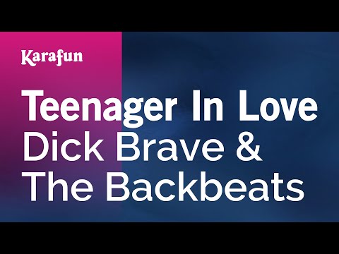 Dick Brave & The Backbeats - Teenager in Love