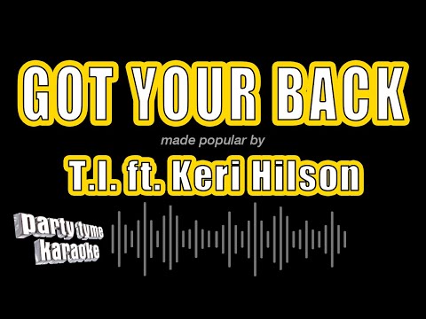 T.I. feat. Keri Hilson - Got Your Back