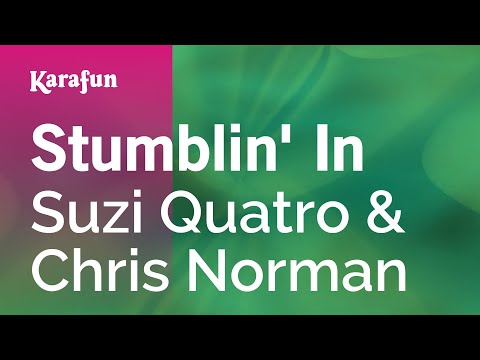Suzi Quatro & Chris Norman - Stumblin' In