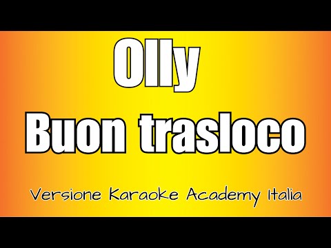 Olly, Juli - Buon Trasloco