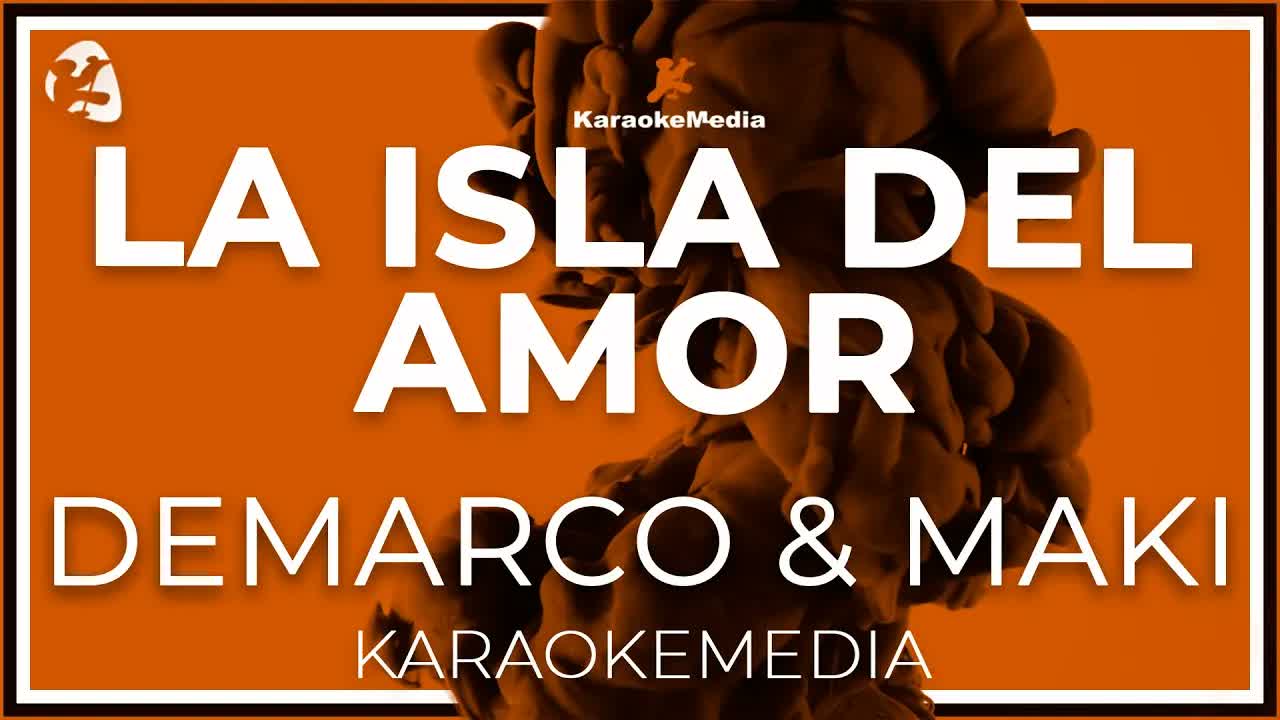 La Isla Del Amor - Demarco & Maki