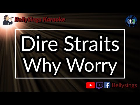 Dire Straits - Why Worry