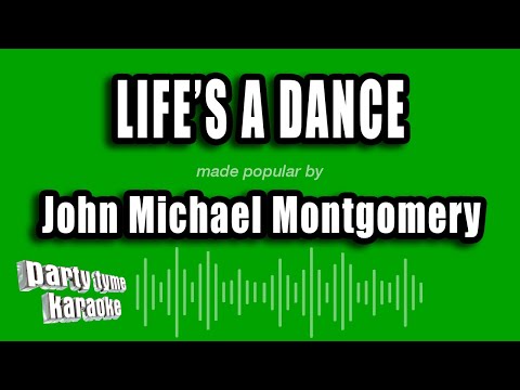 John Michael Montgomery - Life's a Dance