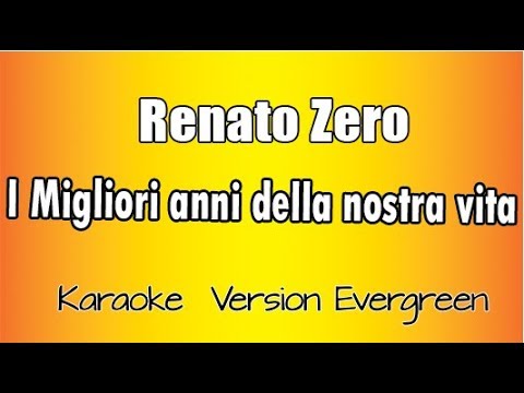 Renato Zero - I Migliori anni della nostra vita
