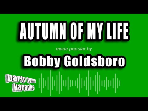 Bobby Goldsboro - Autumn of My Life