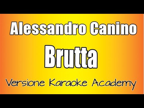 Alessandro Canino - Brutta