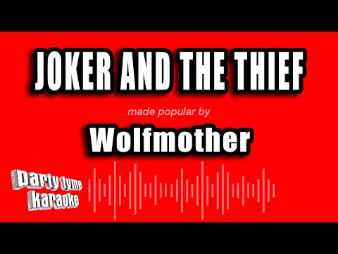 Wolfmother - Joker And The Thief