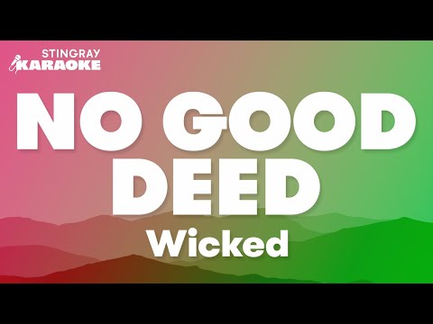 Wicked: For Good - No Good Deed