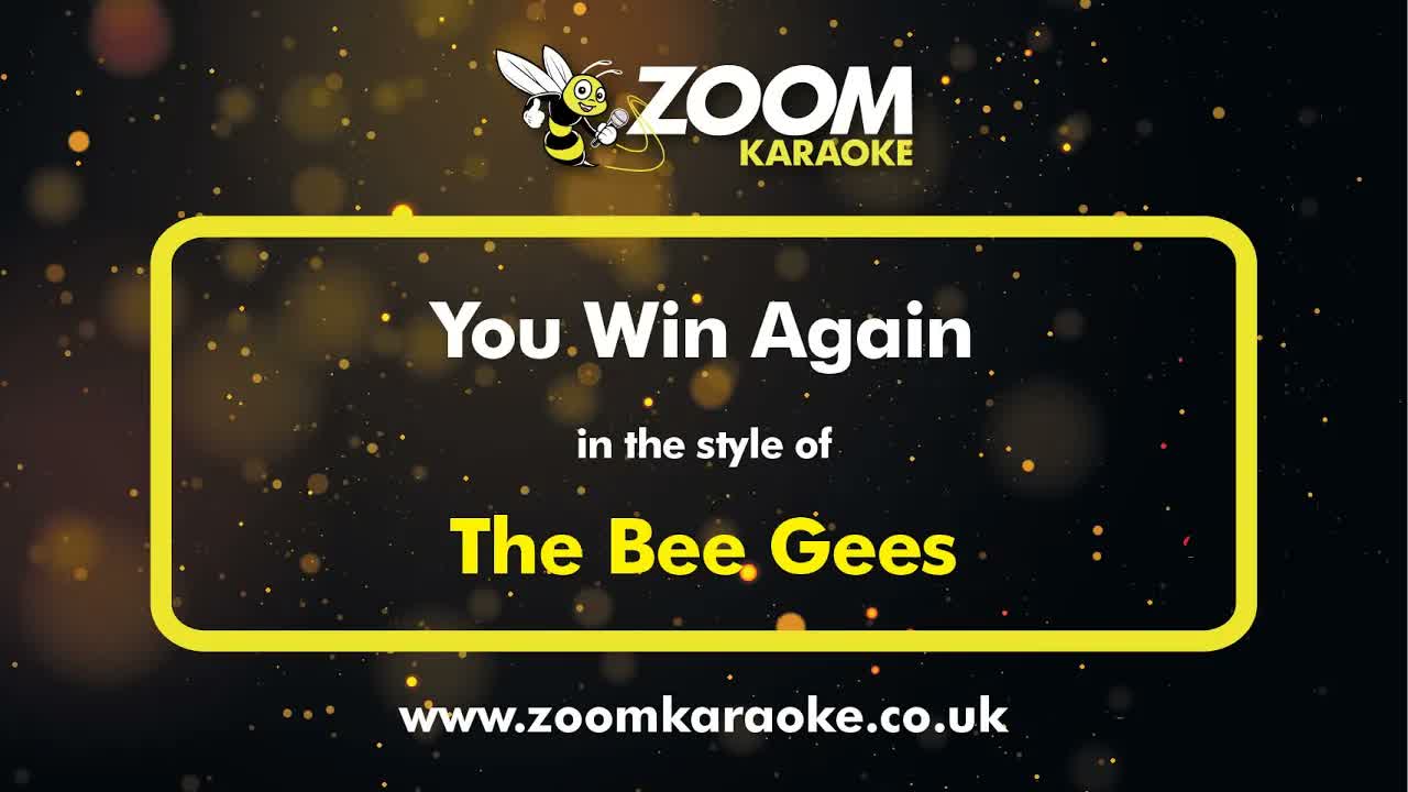 The Bee Gees - You Win Again