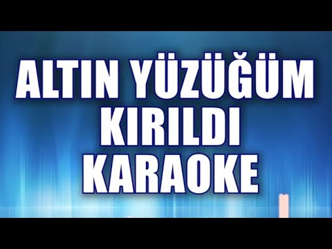 ALTIN YÜZÜĞÜM KIRILDI (La)