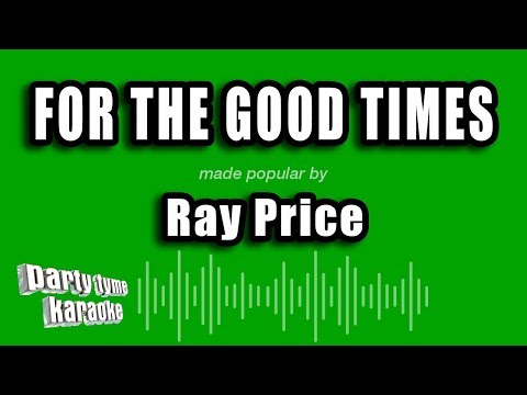 Ray Price - For The Good Times
