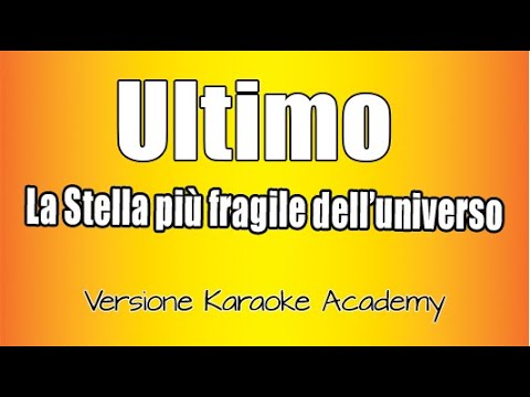 Ultimo - La Stella Piu' Fragile Dell'universo