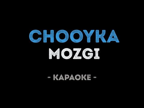 MOZGI - Chooyka