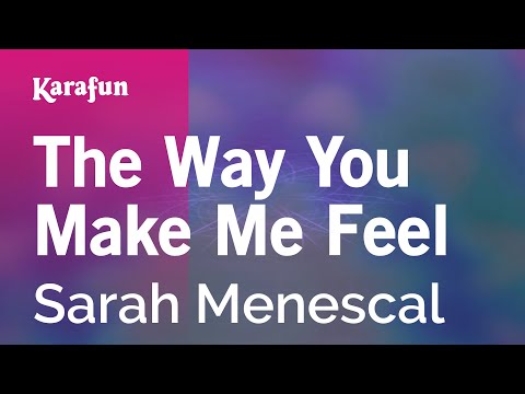 Sarah Menescal - The Way You Make Me Feel