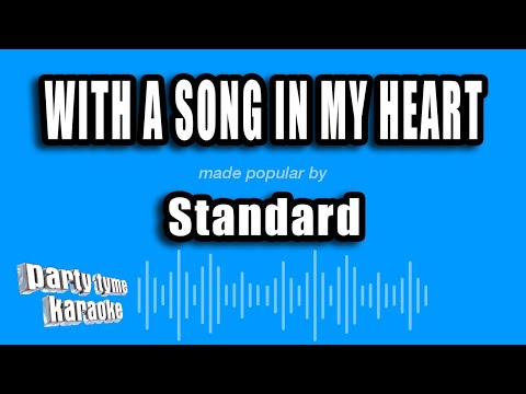 Standard - With A Song In My Heart