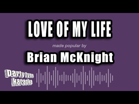 Brian McKnight - Love of My Life