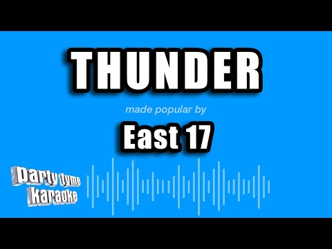 East 17 - Thunder