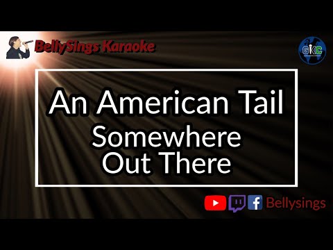 An American Tail [Film version] - Somewhere Out There
