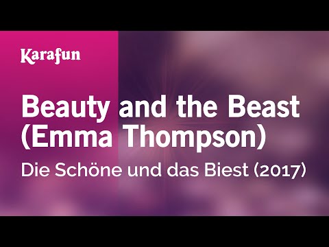 Beauty and the Beast (2017 film) - Beauty and the Beast (Emma Thompson)