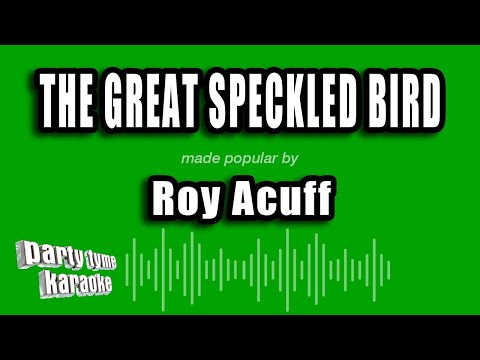 Roy Acuff - The Great Speckled Bird