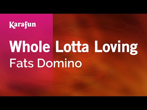Fats Domino - Whole Lotta Loving