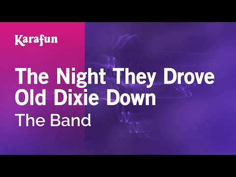 The Band - The Night They Drove Old Dixie Down