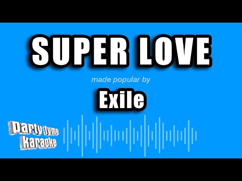 Exile - Super Love