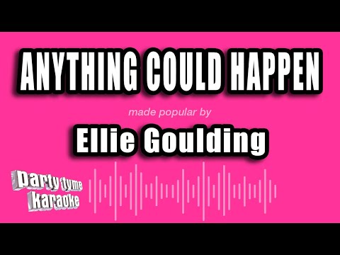 Ellie Goulding - Anything Could Happen