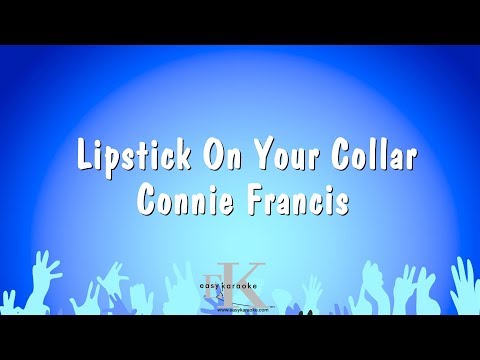 Connie Francis - Lipstick On Your Collar