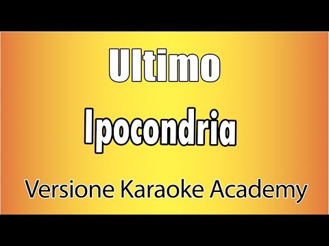 Ultimo - Ipocondria