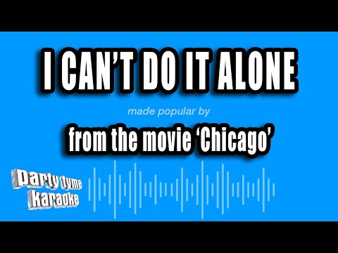Chicago - I Can't Do It Alone