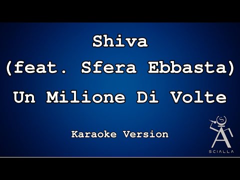 Shiva Feat Sfera Ebbasta - Un Milione Di Volte
