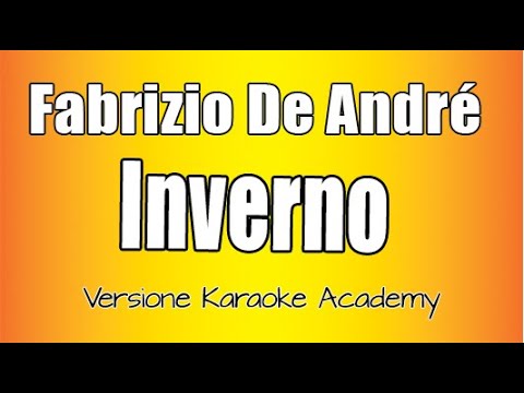 Fabrizio De Andrè - Inverno Versione (Karaoke Academy Italia)