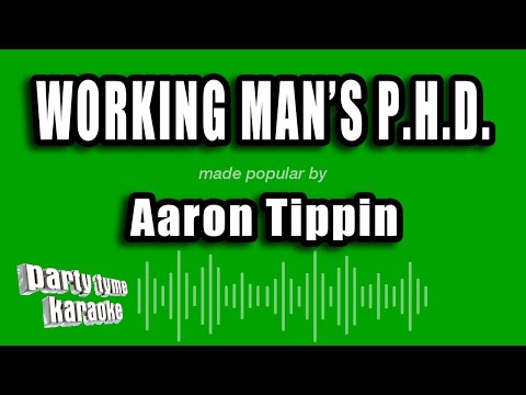 Aaron Tippin - Working Man's P.H.D.