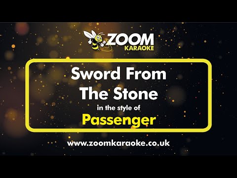 Passenger - Sword From The Stone