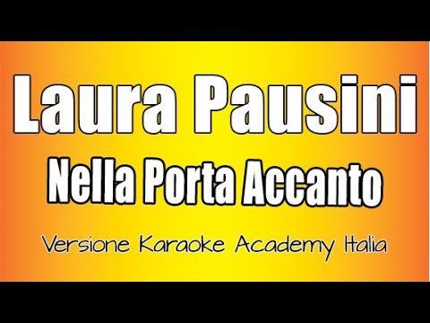 Laura Pausini - Nella porta accanto
