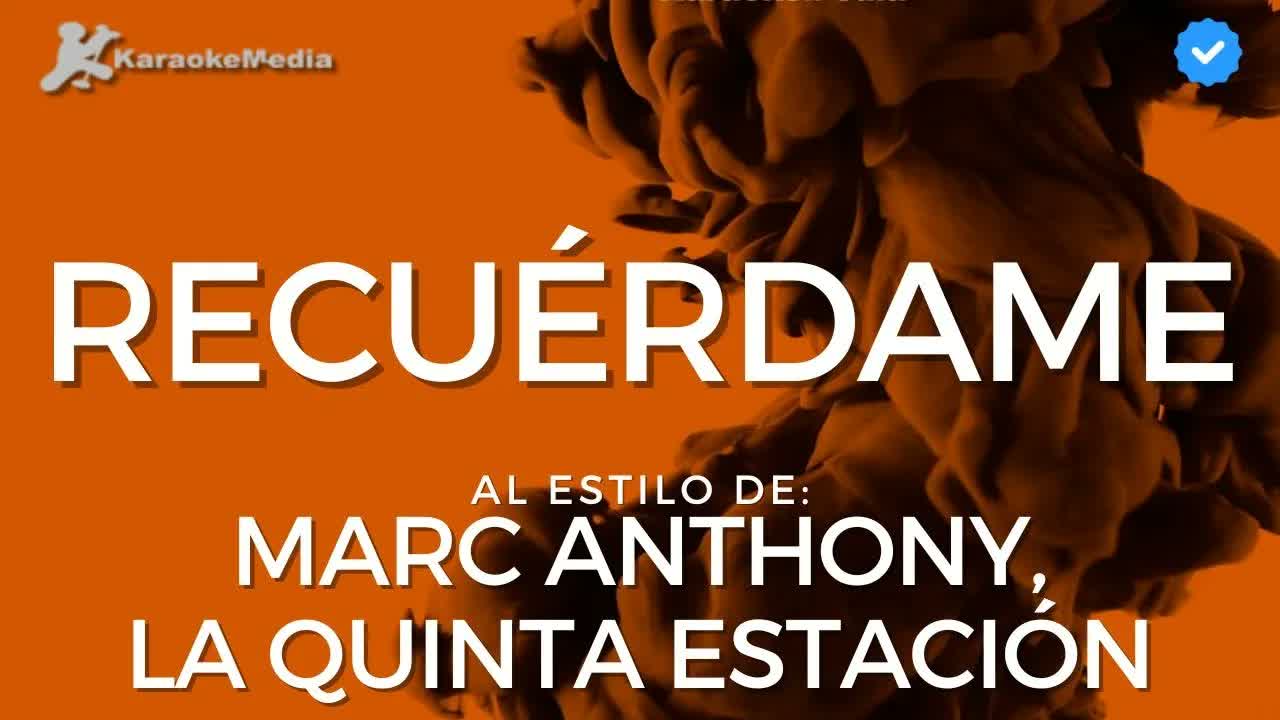 Marc Anthony, La 5ta Estación - Recuérdame