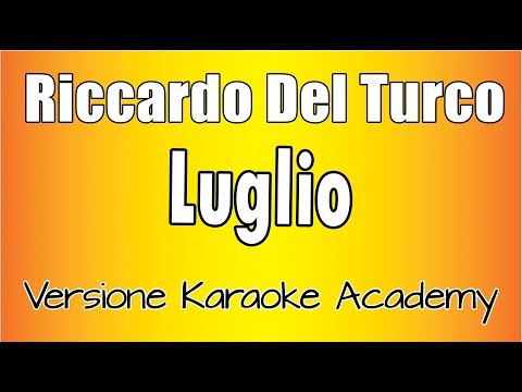 Riccardo Del Turco - Luglio