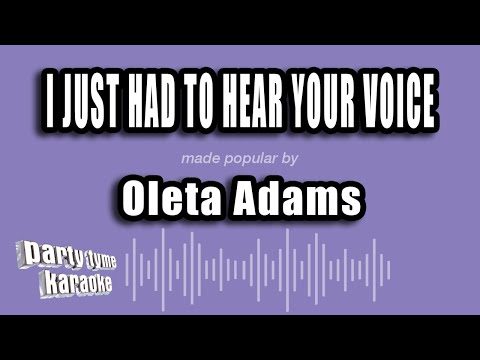 Oleta Adams - I Just Had To Hear Your Voice