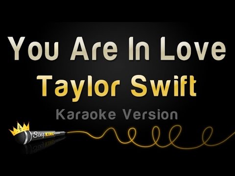 Taylor Swift - You Are In Love